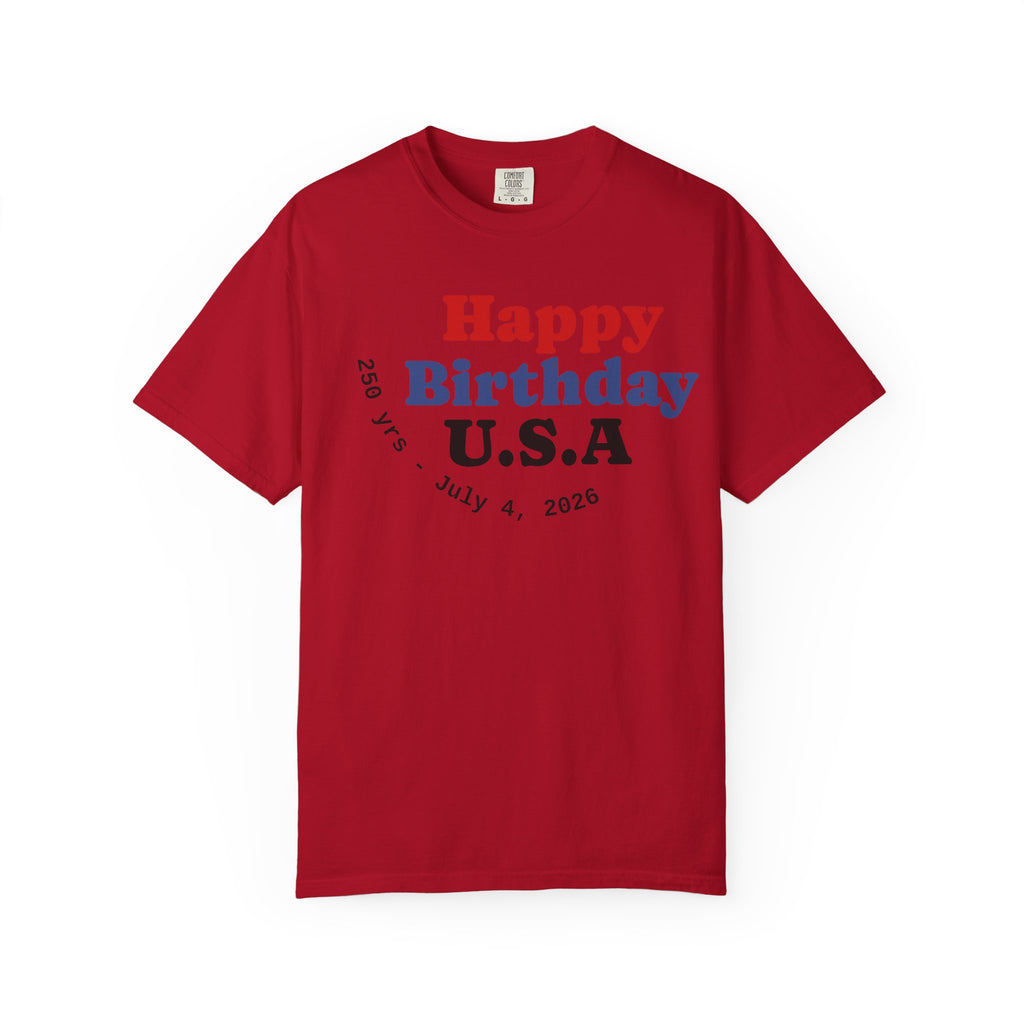 Unisex Happy Birthday USA T-Shirt — Patriotic 4th of July Tee