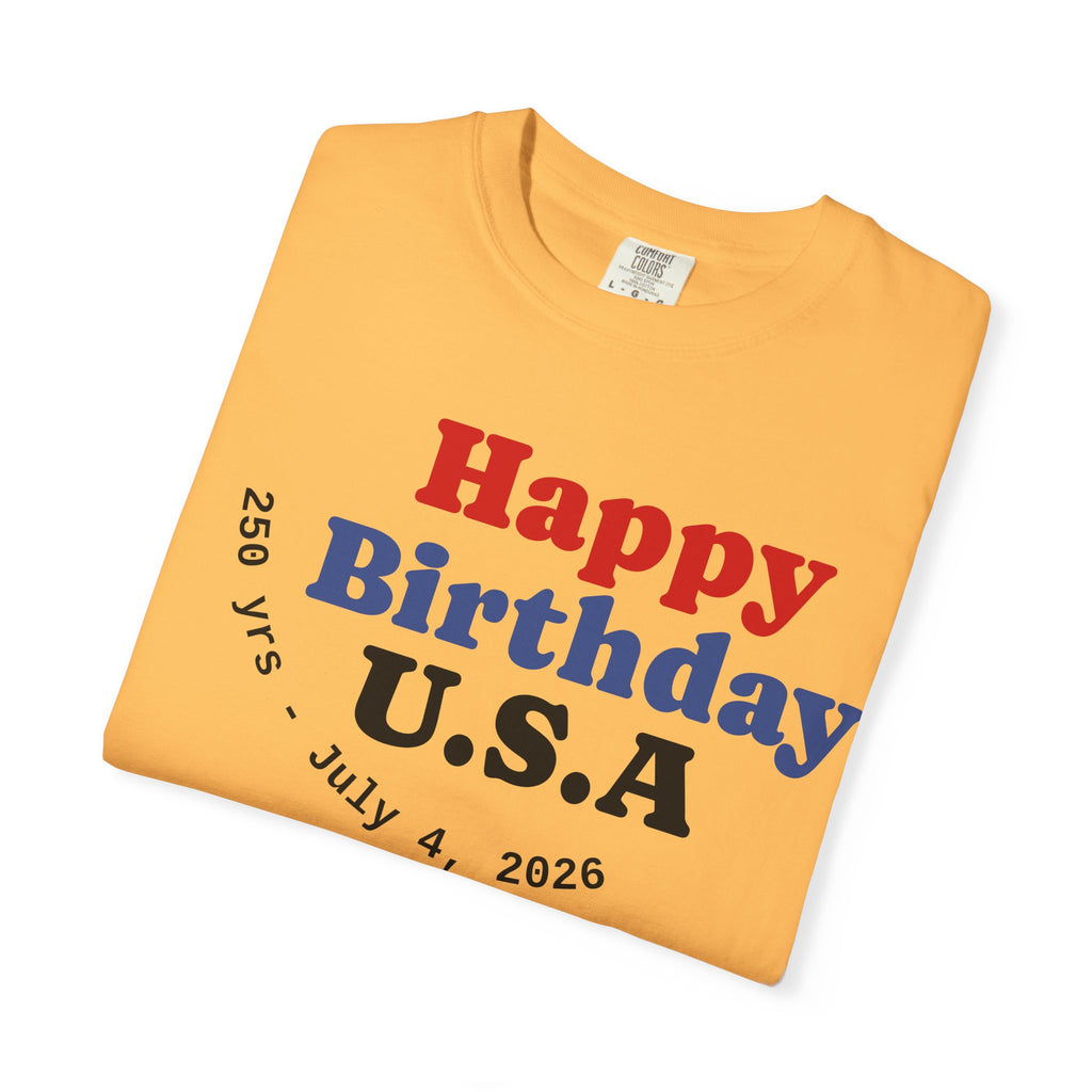 Unisex Happy Birthday USA T-Shirt — Patriotic 4th of July Tee