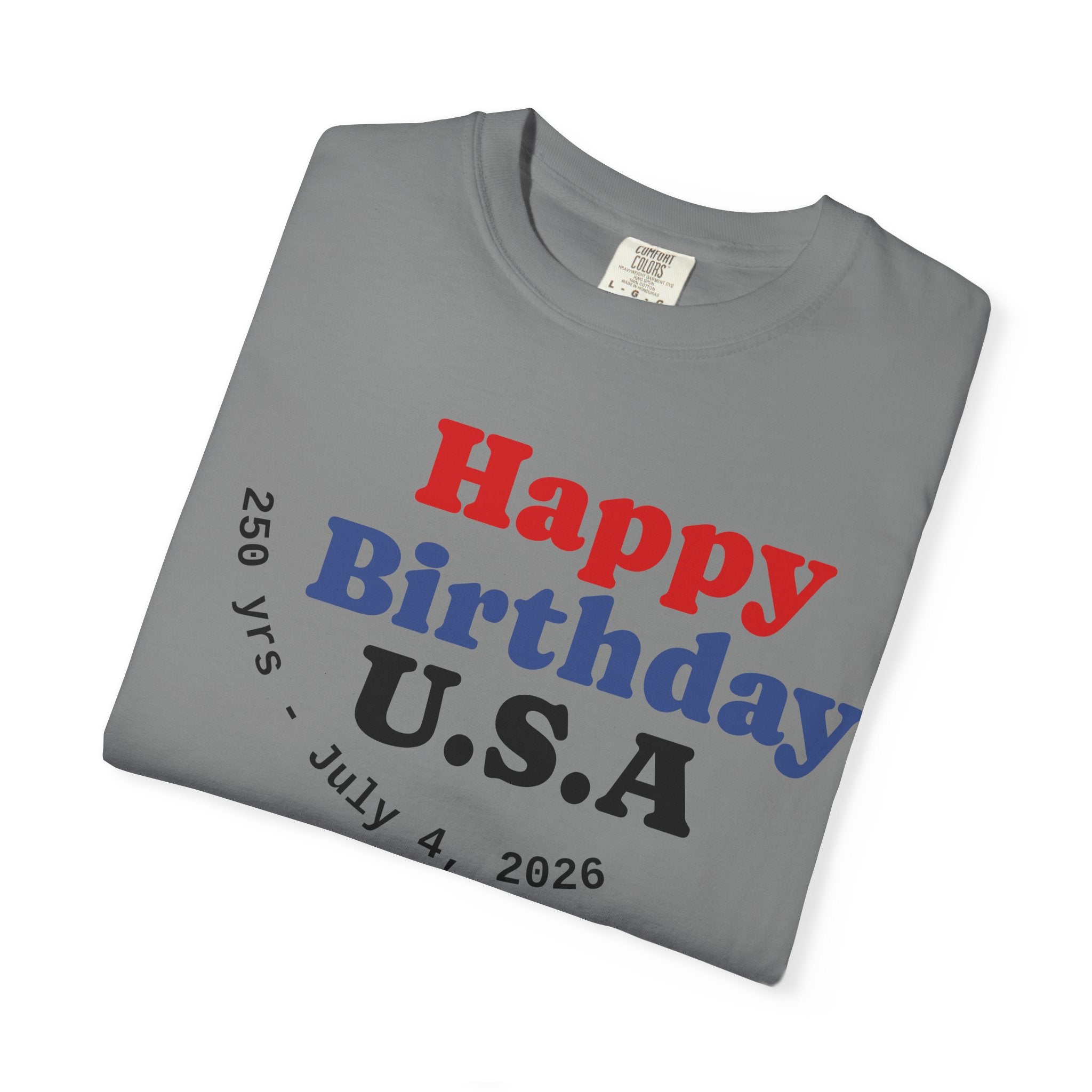 Unisex Happy Birthday USA T-Shirt — Patriotic 4th of July Tee