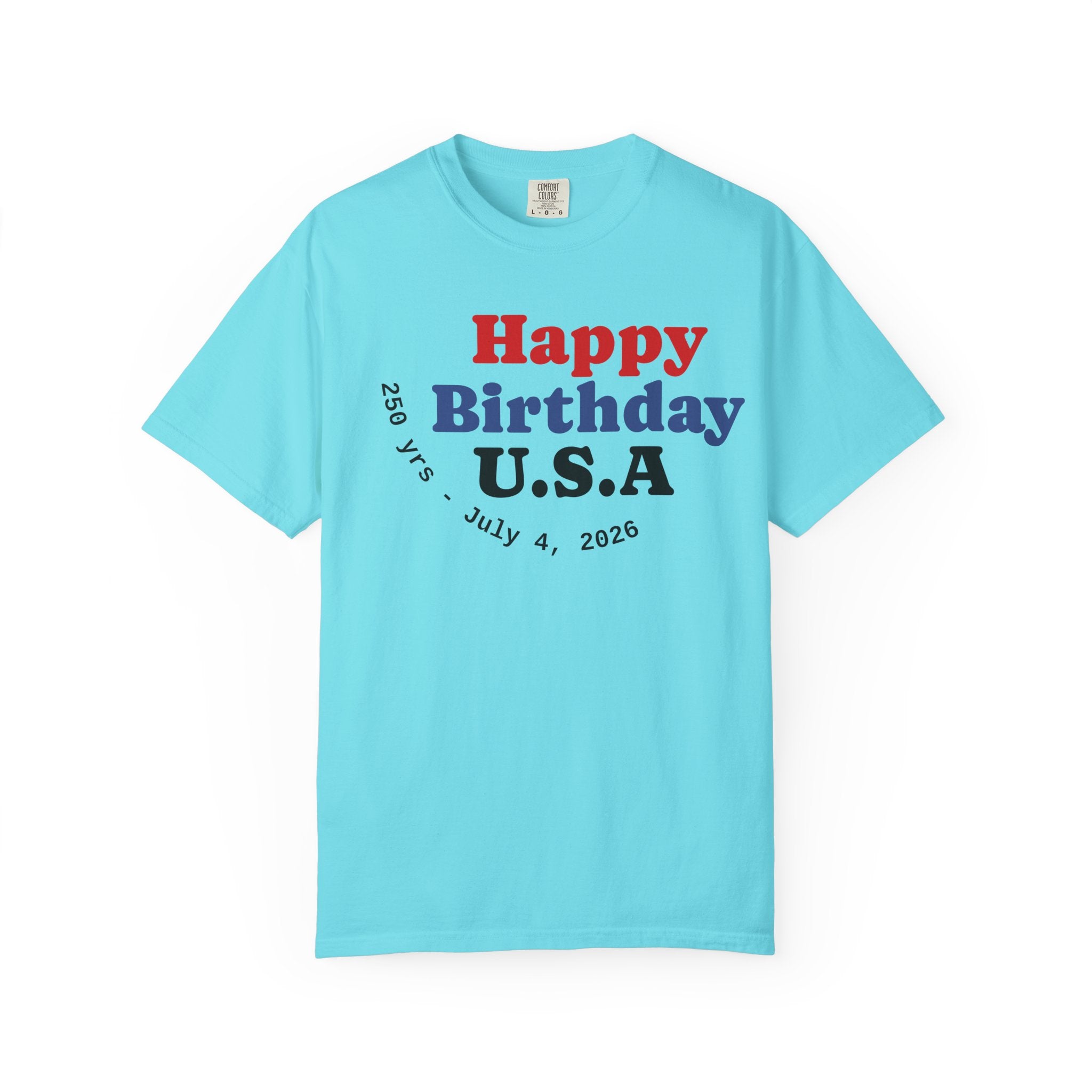 Unisex Happy Birthday USA T-Shirt — Patriotic 4th of July Tee