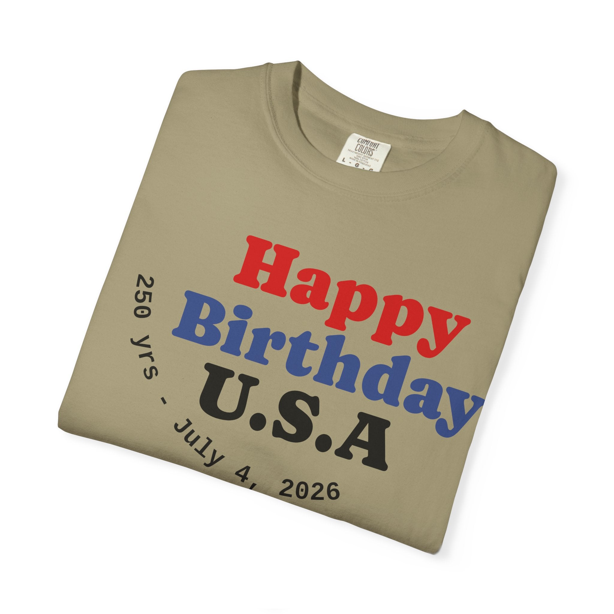 Unisex Happy Birthday USA T-Shirt — Patriotic 4th of July Tee